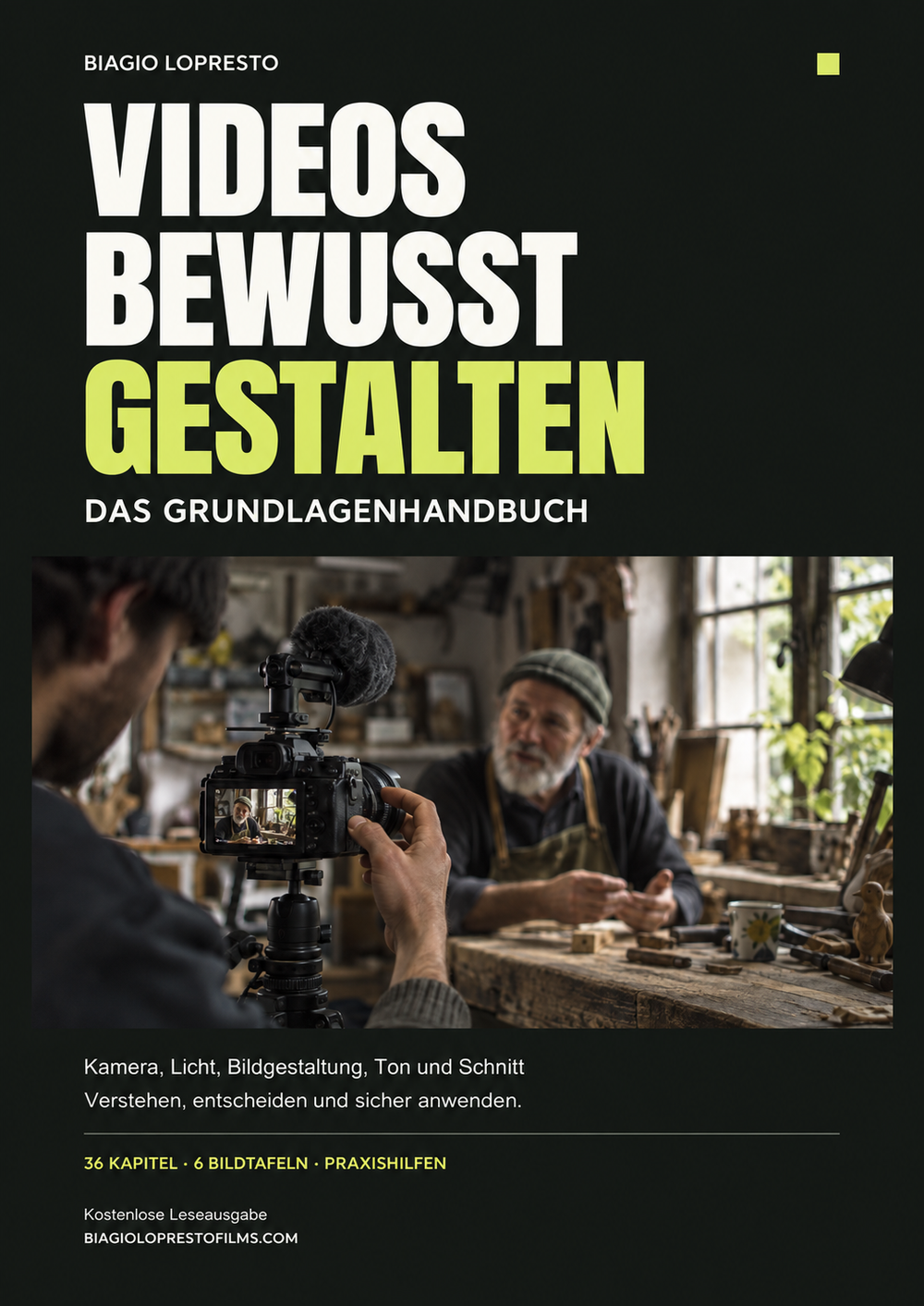 Cover des kostenlosen Handbuchs Videos bewusst gestalten von Biagio Lopresto