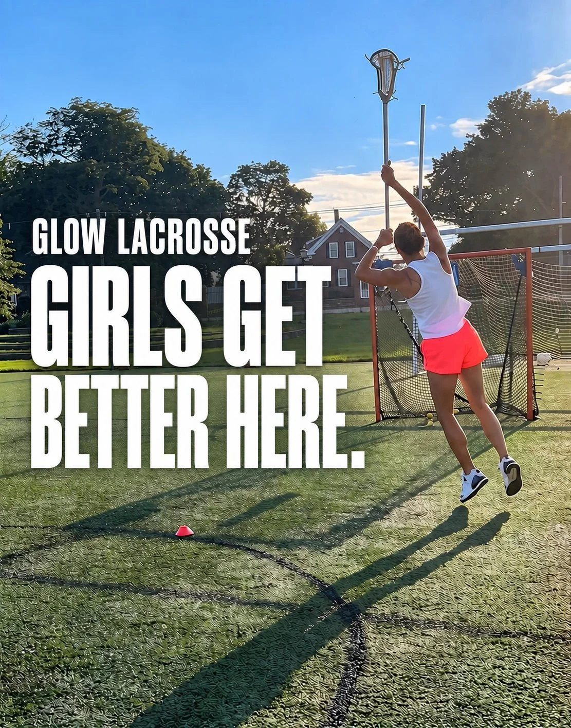 GLOW Lacrosse. Girls Get Better Here.