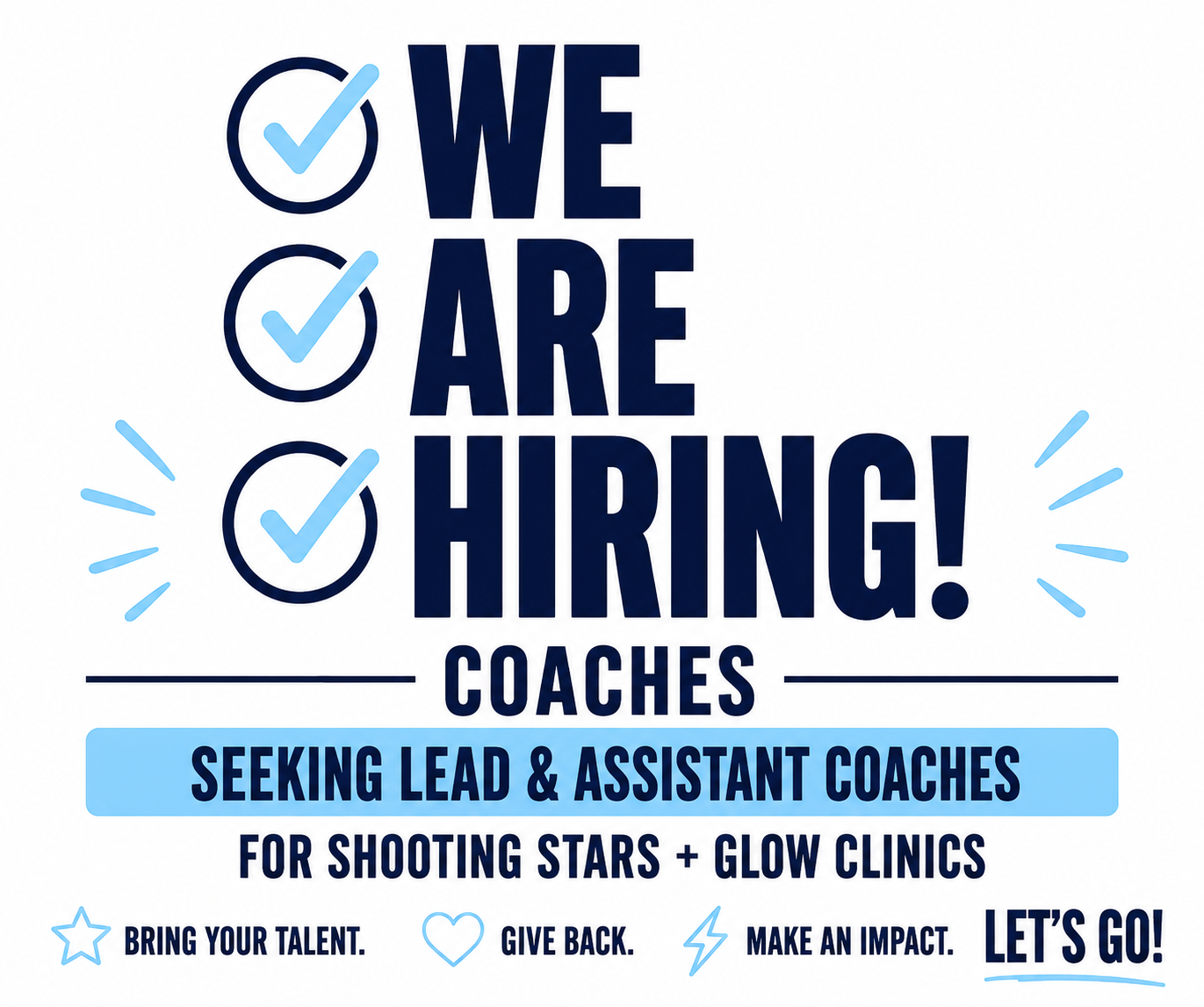 We’re Hiring: Lead and Assistant Coaches for Shooting Stars and GLOW Clinics.