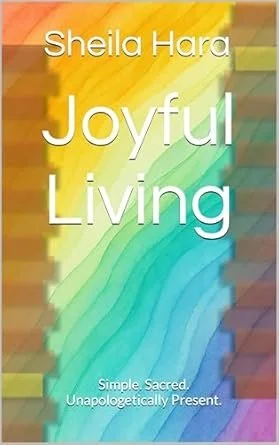 Joyful Living