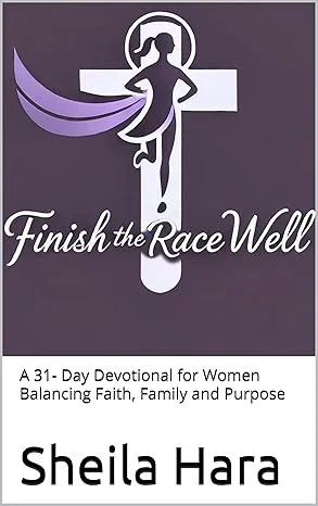 Finish the Race Well