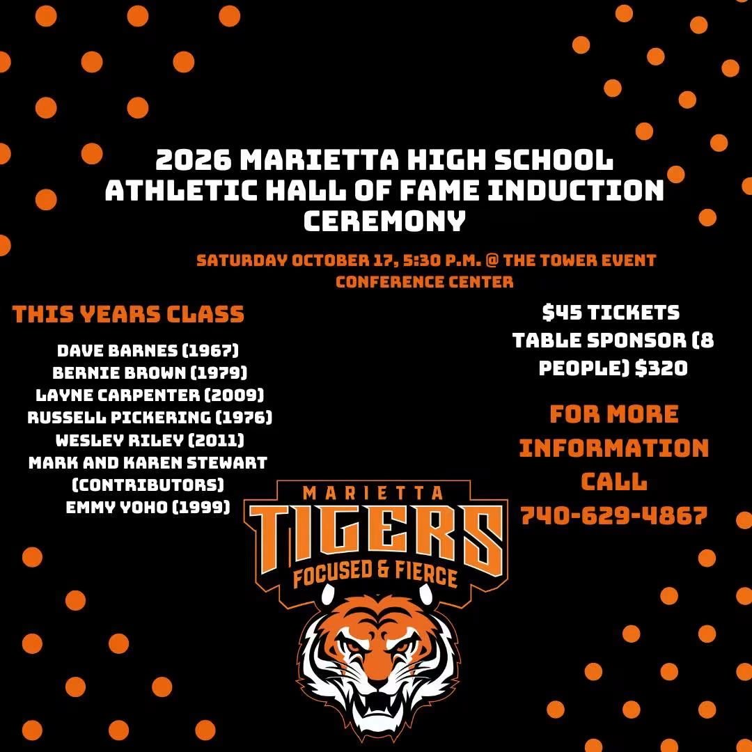 2026 Marietta High School Athletic Hall of Fame Induction Ceremony, Saturday October 17, 5:30 PM at Tower Event and Conference Center in Marietta, Ohio.