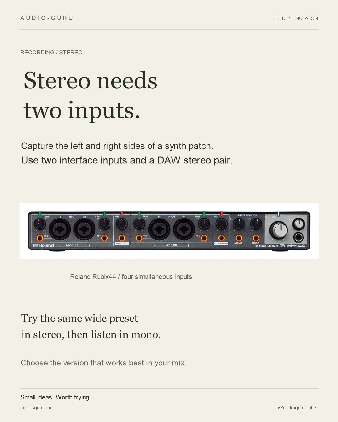 Stereo needs two inputs.