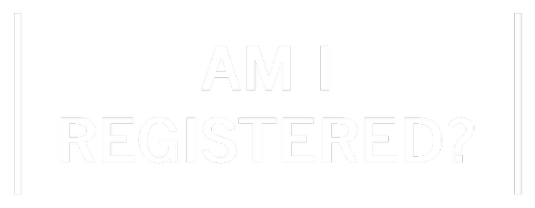 Am I registered?