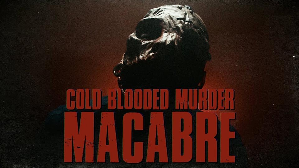 cold-blooded-murder-macabre-2020