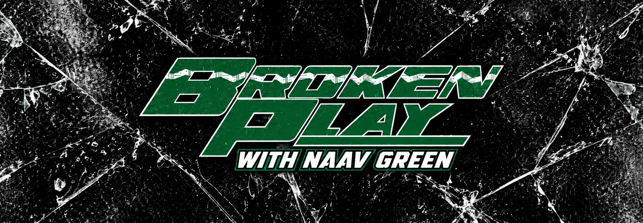 Broken Play with Navv Green