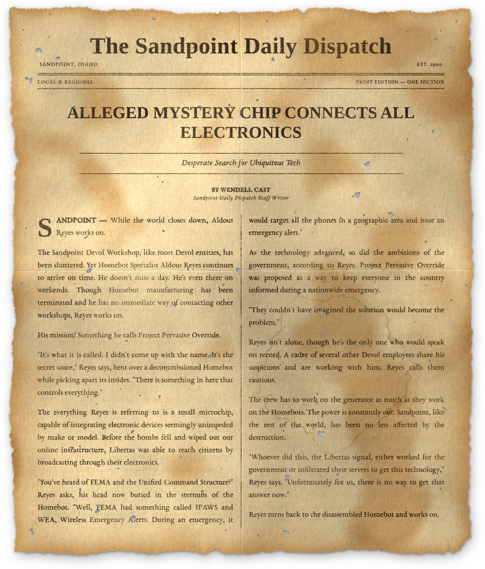 Newspaper clipping, The Sandpoint Daily Dispatch. Headline: Alleged Mystery Chip Connects All Electronics. Deck: Desperate Search for Ubiquitous Tech. By Wendell Cast. SANDPOINT: While the world closes down, Aldous Reyes works on.