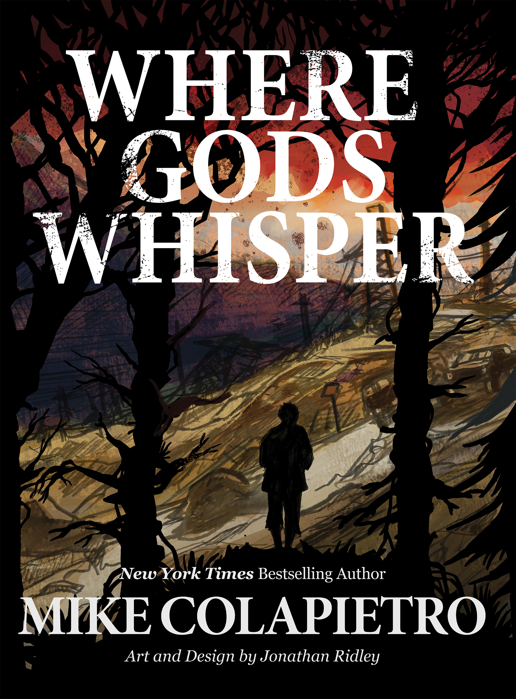 Where Gods Whisper by Mike Colapietro