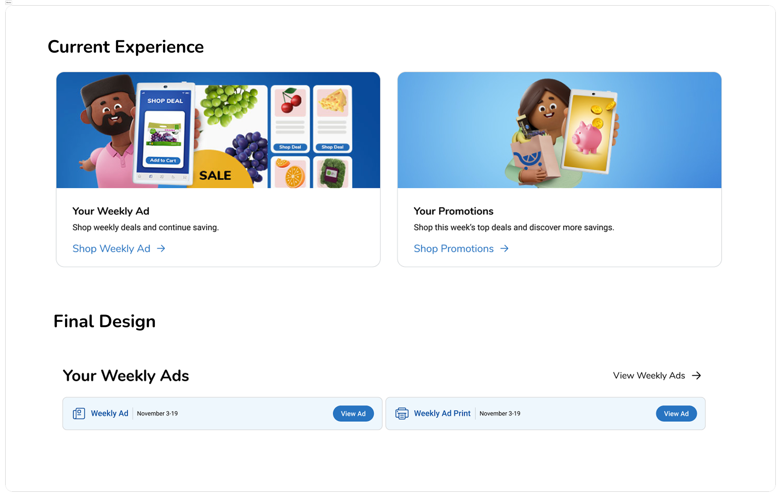 Side by side comparison of the Weekly Ad entry point in Savings Center: current experience showing the static Your Weekly Ad and Your Promotions tiles, and final design showing the new Selector with rows for Weekly Ad and Weekly Ad Print
