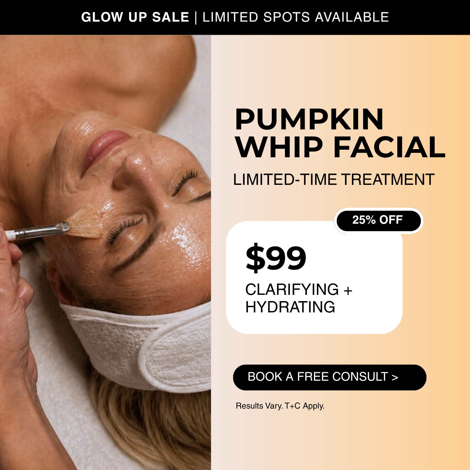 Pumpkin Whip Facial, $99, 25% off