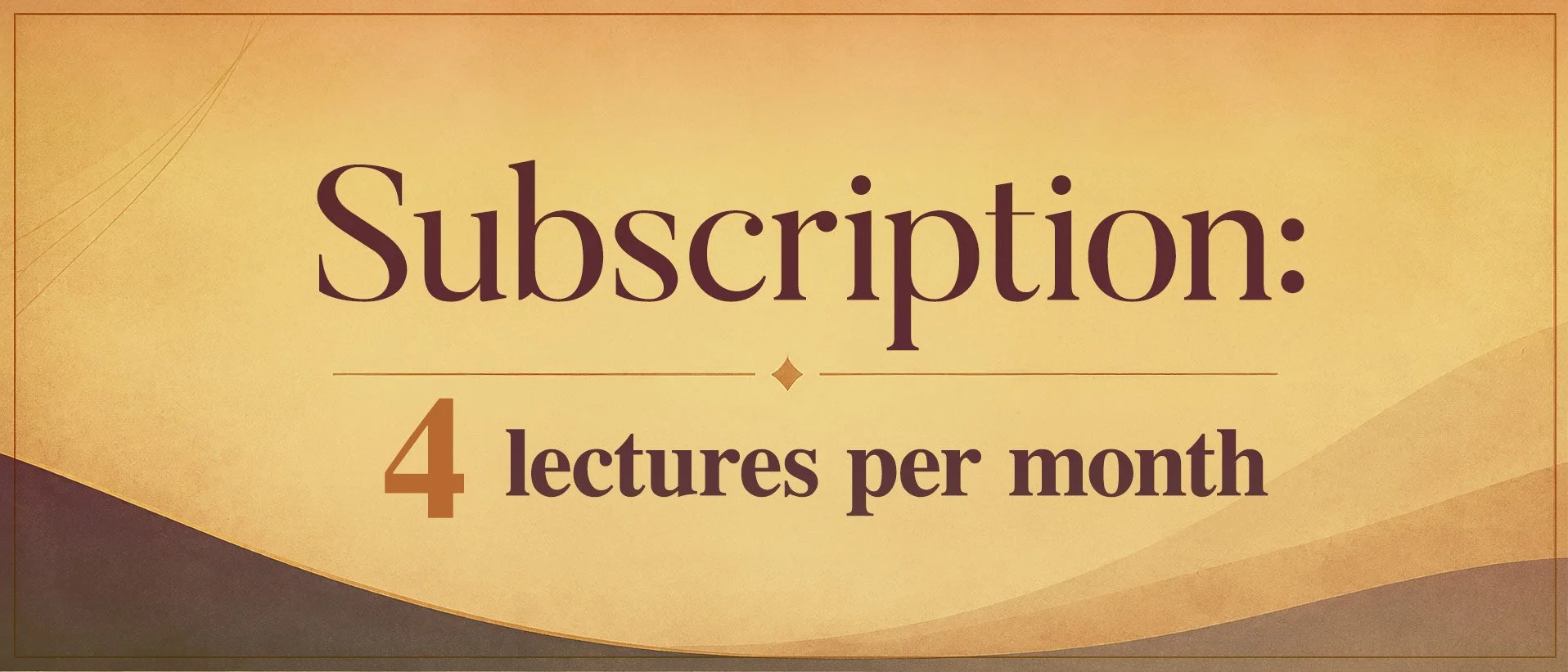 Subscription: 4 per month