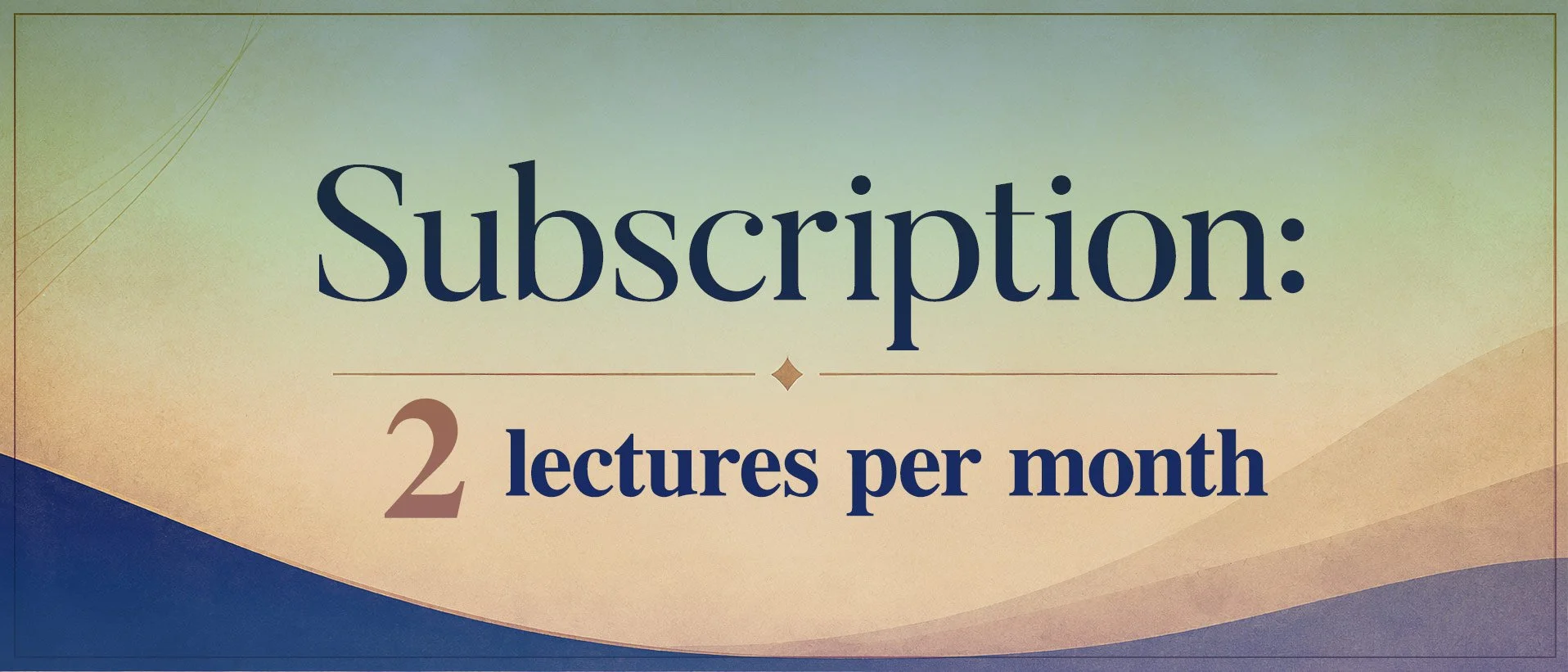 Subscription: 2 per month