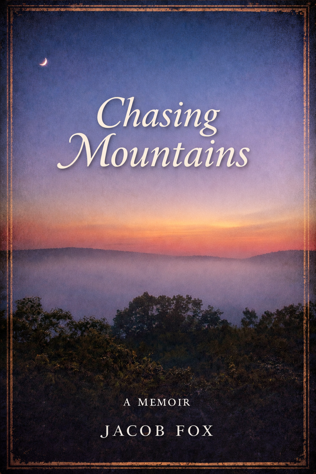 Chasing Mountains by Jacob Fox