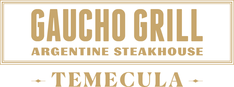 Gaucho Grill Argentine Steakhouse - Temecula