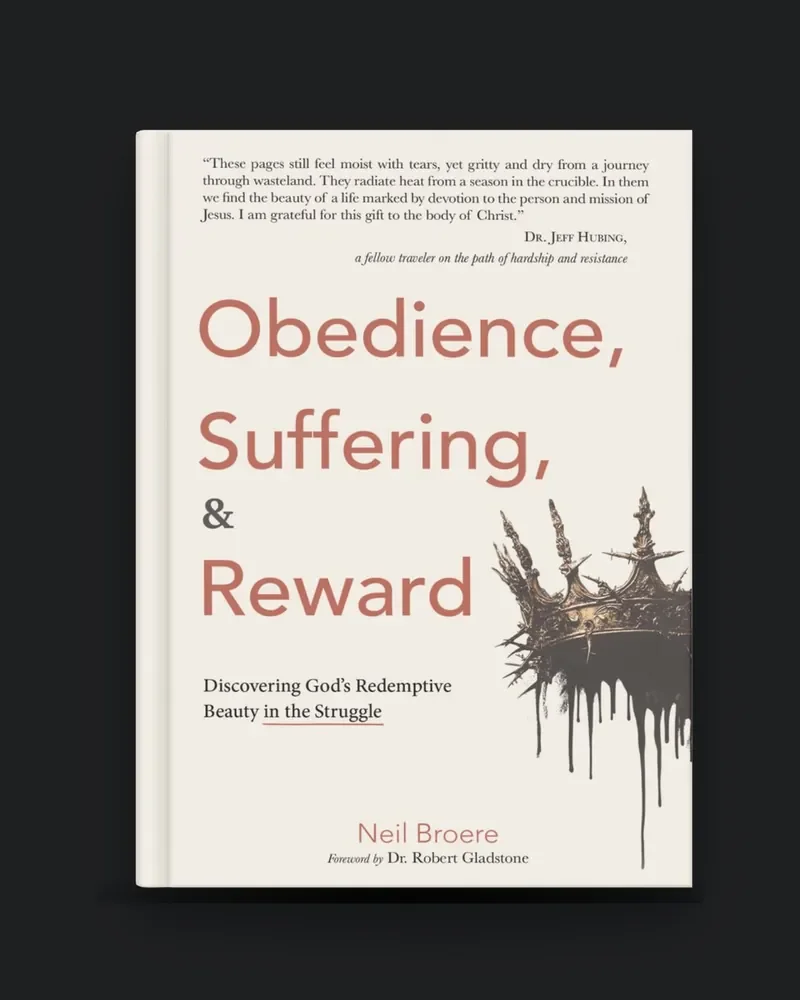 Obedience, Suffering, & Reward by Neil Broere, book cover