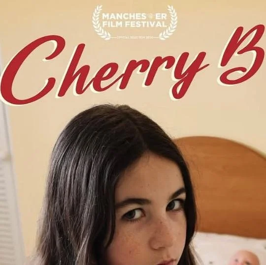 Cherry B film poster with Manchester Film Festival laurel