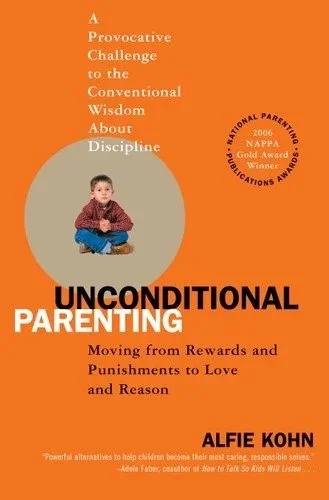 Cover of Unconditional Parenting by Alfie Kohn
