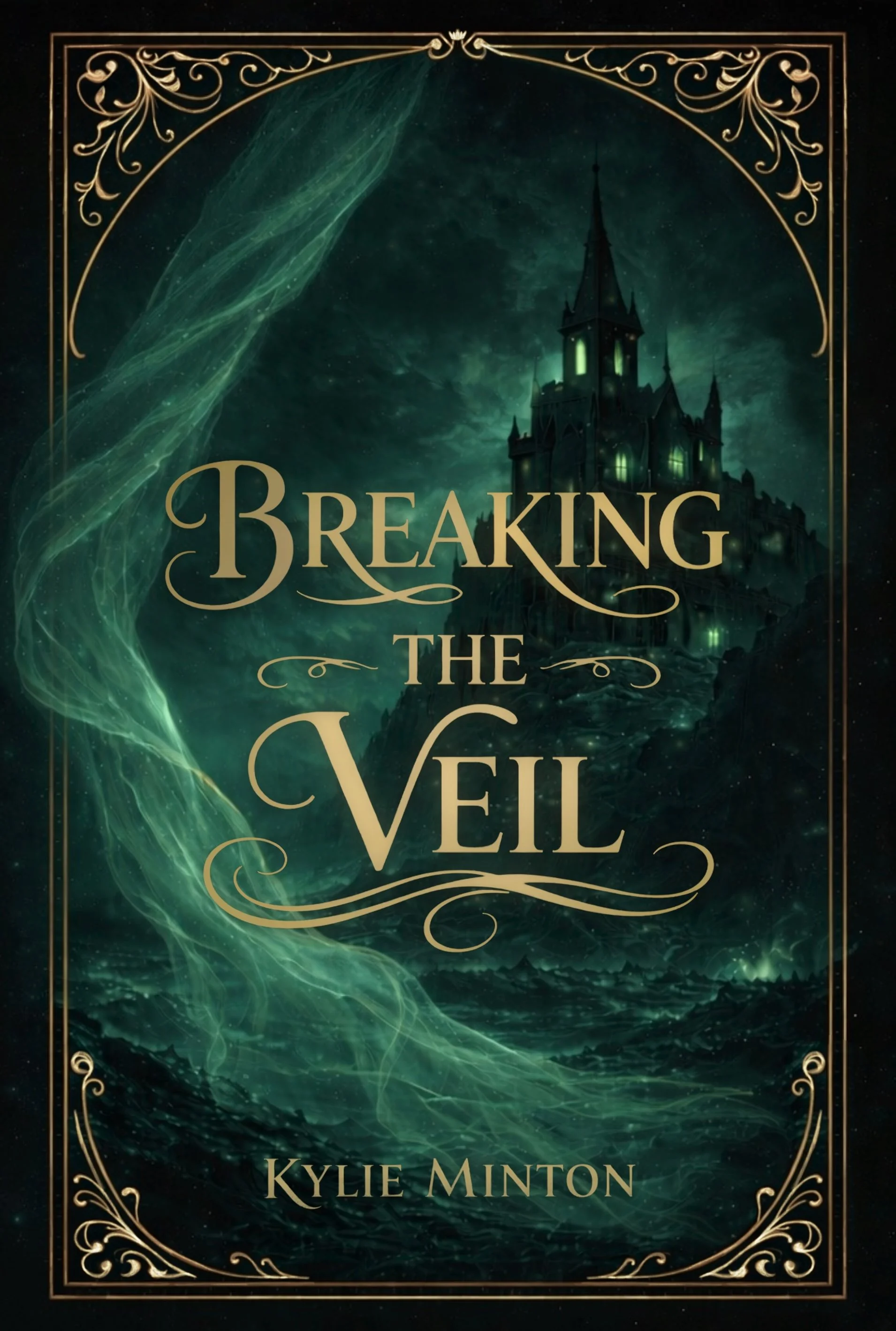 Breaking the Veil by Kylie Minton