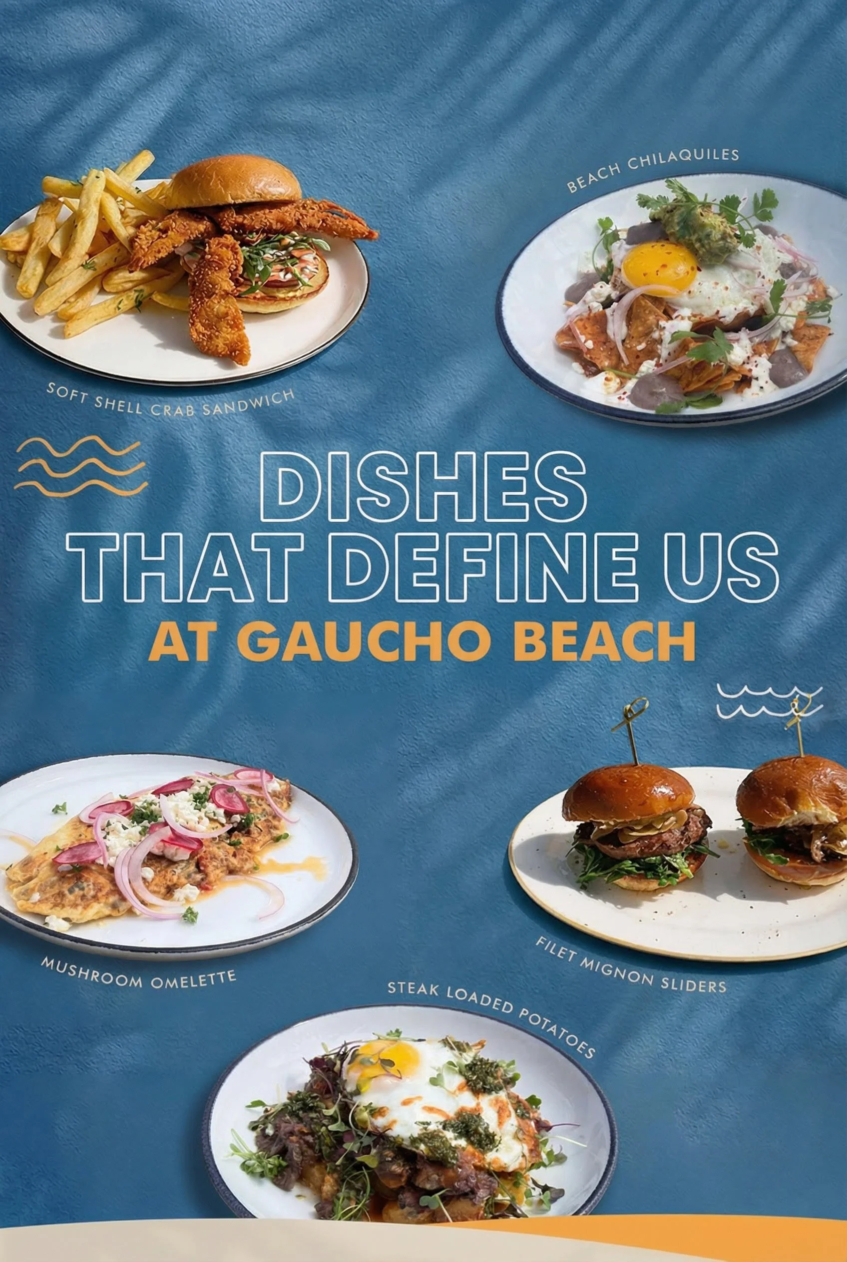 Dishes That Define Us at Gaucho Beach