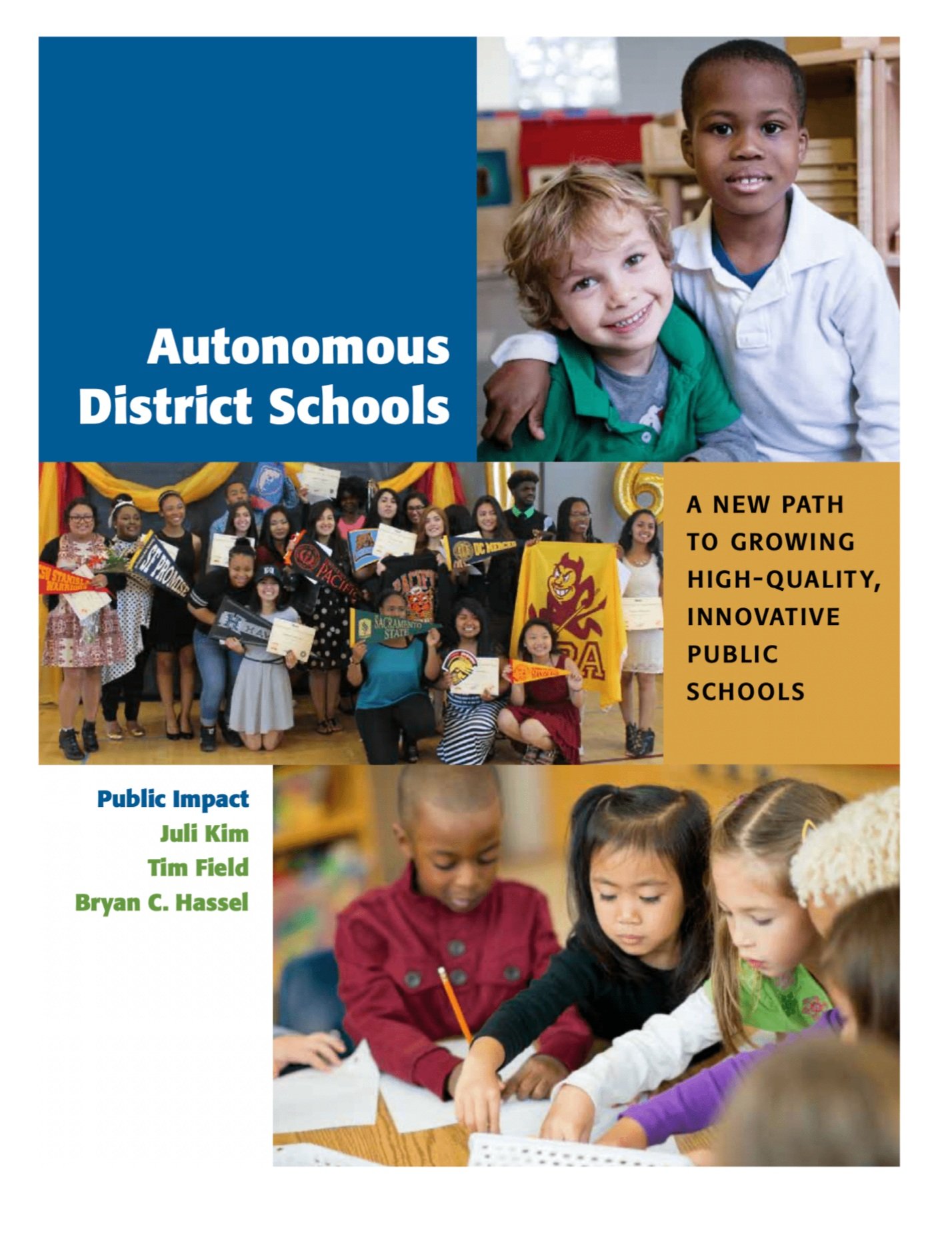 Autonomous Schools