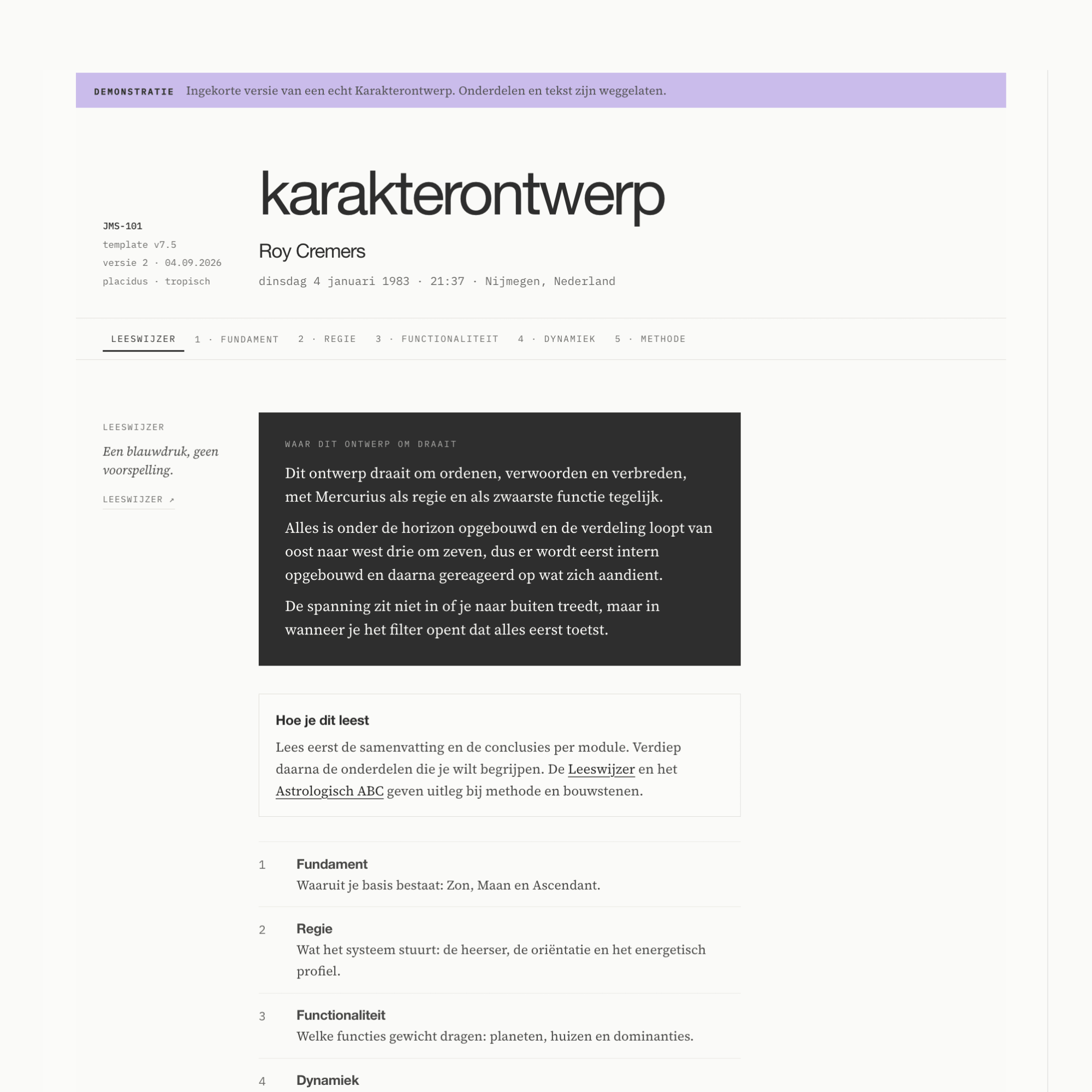 Afbeelding 1 laat een demonstratie van het Karakterontwerp zien, beginnend met geboortedata en een leeswijzer.