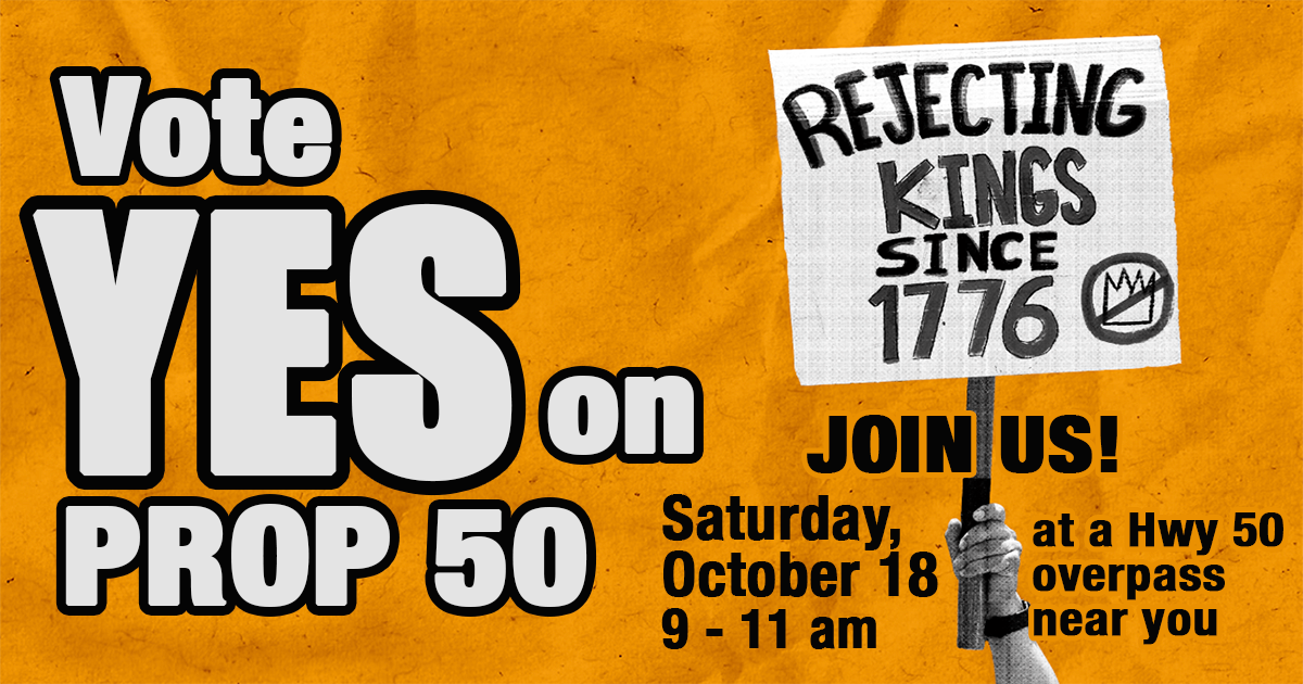 No Crowns No Thrones No Kings, Yes on 50