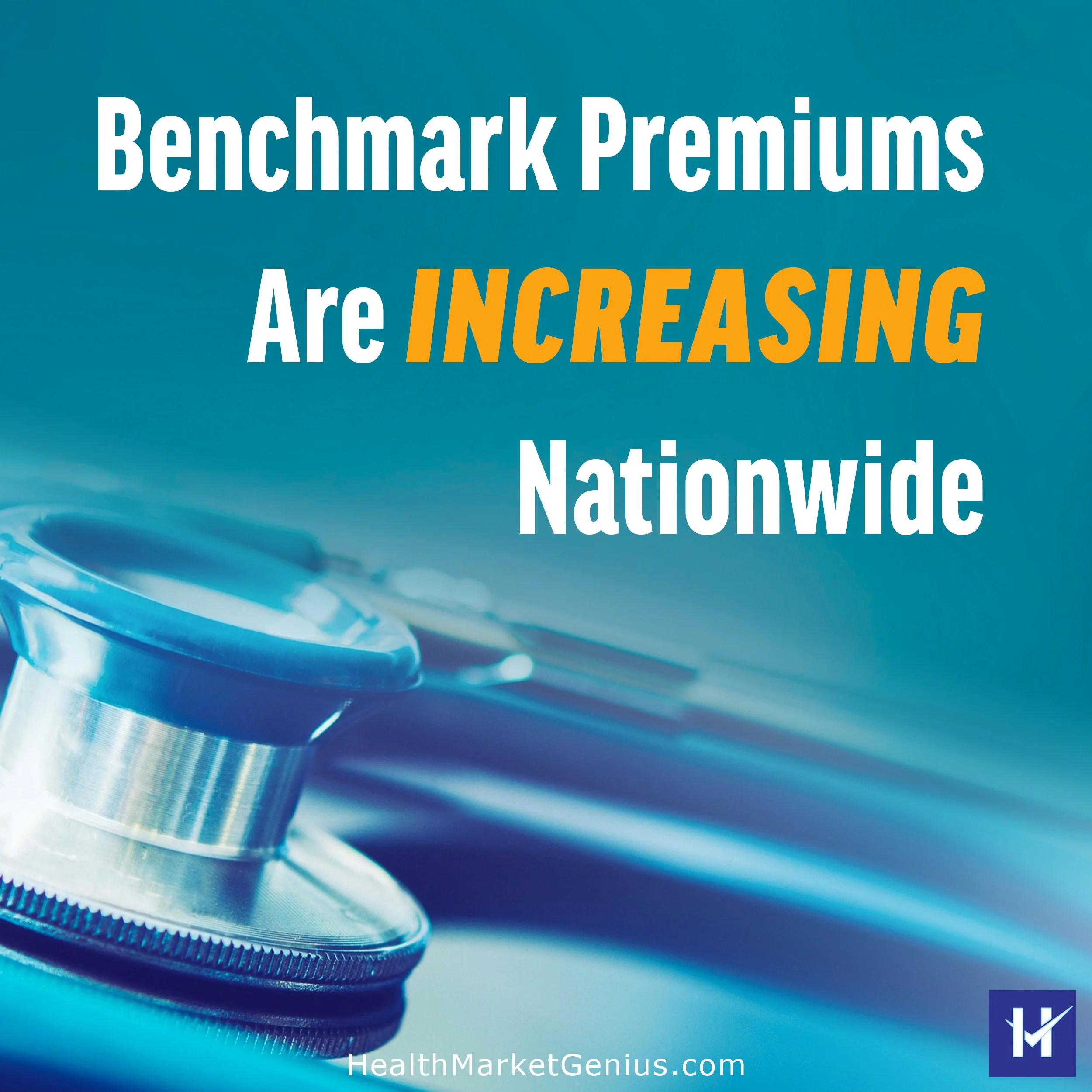 Benchmark Health Insurance Plan premiums are increasing nationwide for 2027