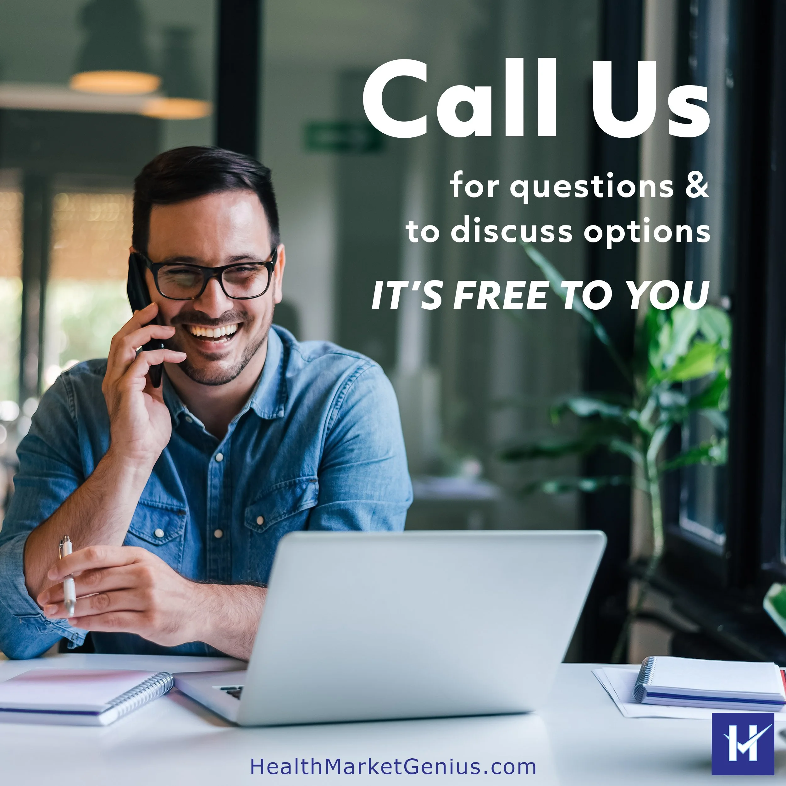 Don't Get Overwhelmed. Contact Health Market Genius for an easy, streamlined 5-step enrollment process.