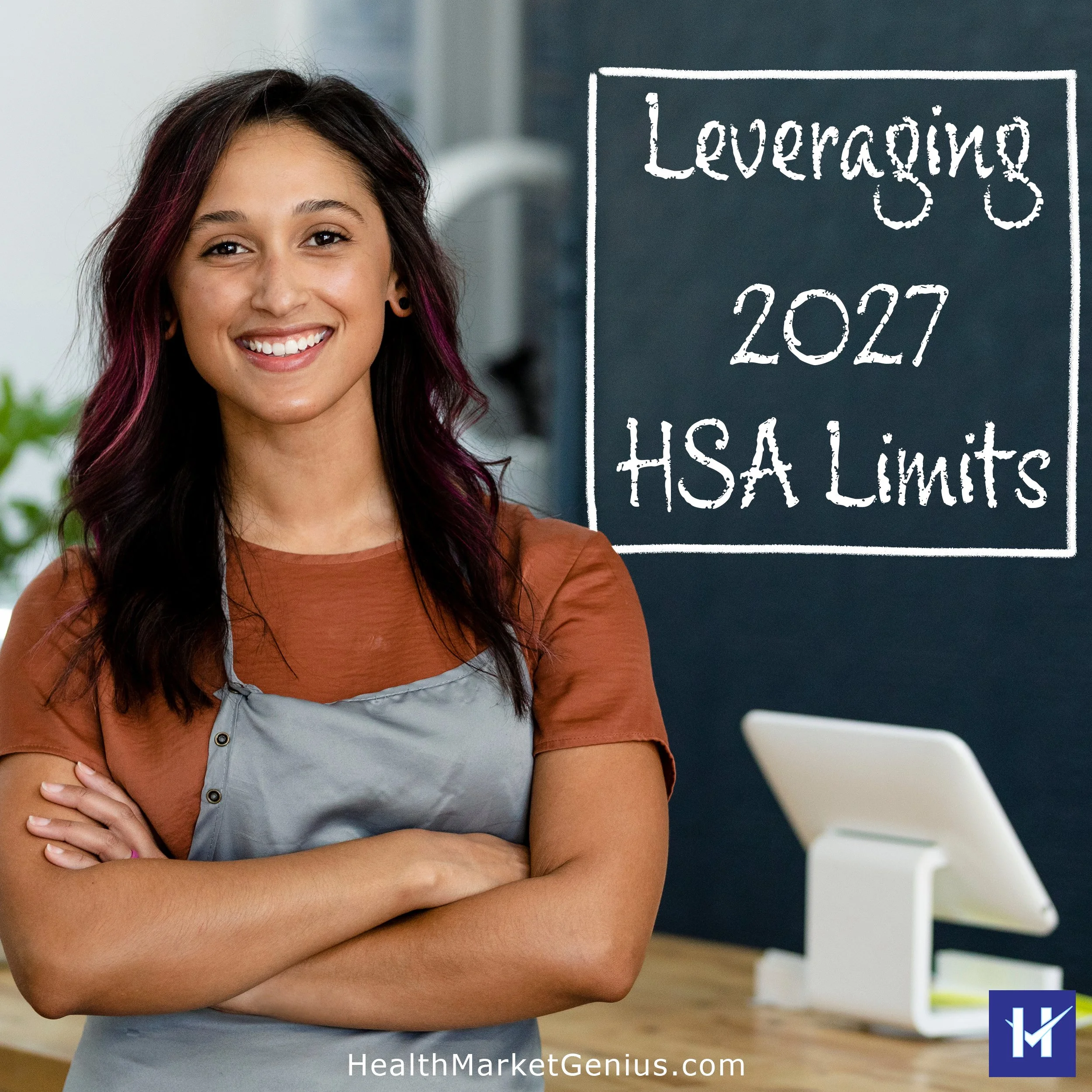 How to leverage the 2027 HSA limits