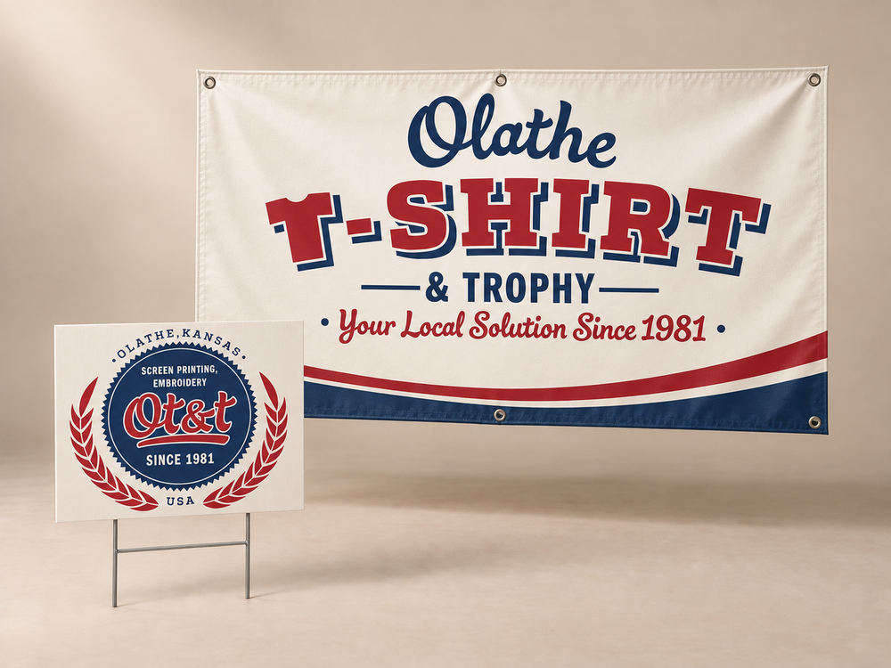 Olathe T-Shirt & Trophy banner and yard sign designs.