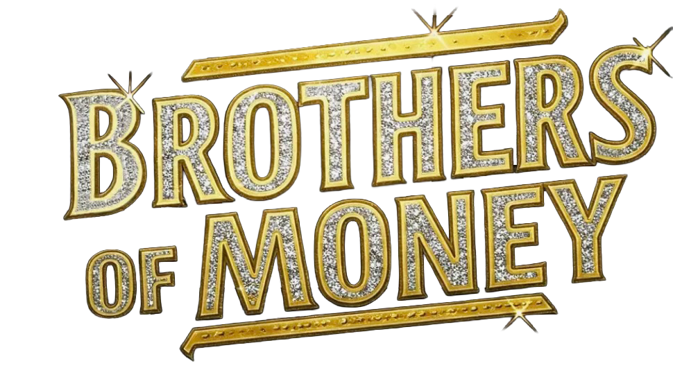 Brothers of Money