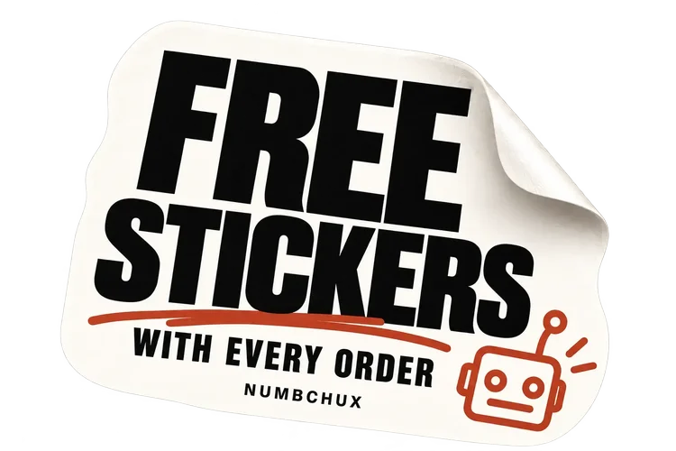 Peeling sticker that reads Free stickers with every order, with the NUMBCHUX robot