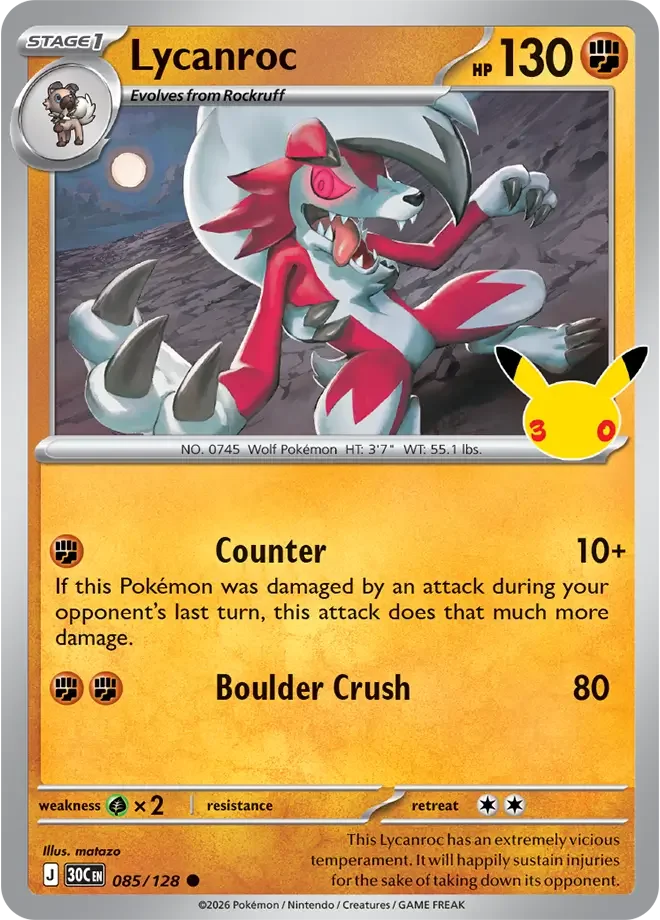 085/128 Lycanroc Common Pokemon 30th Anniversary Card List Celebration