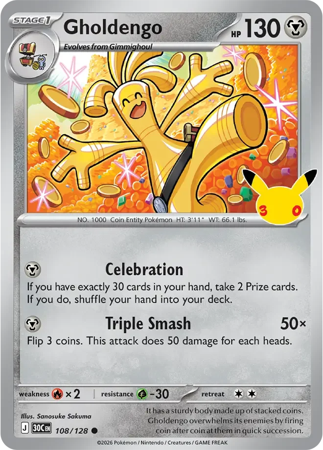 108/128 Gholdengo Common Pokemon 30th Anniversary Card List Celebration