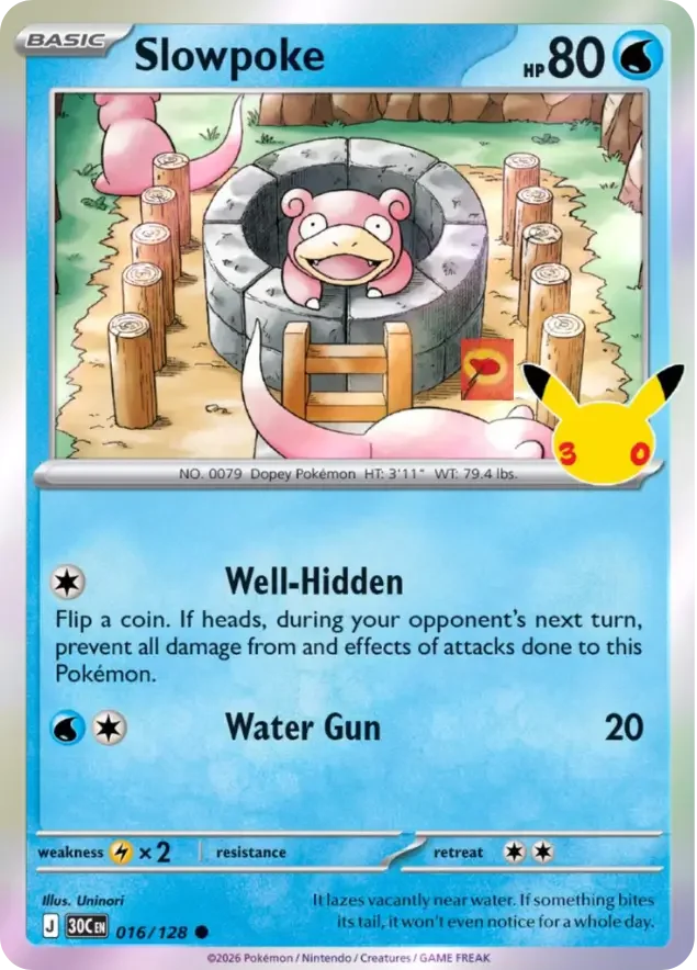 016/128 Slowpoke Pokemon 30th Anniversary Card List Celebration