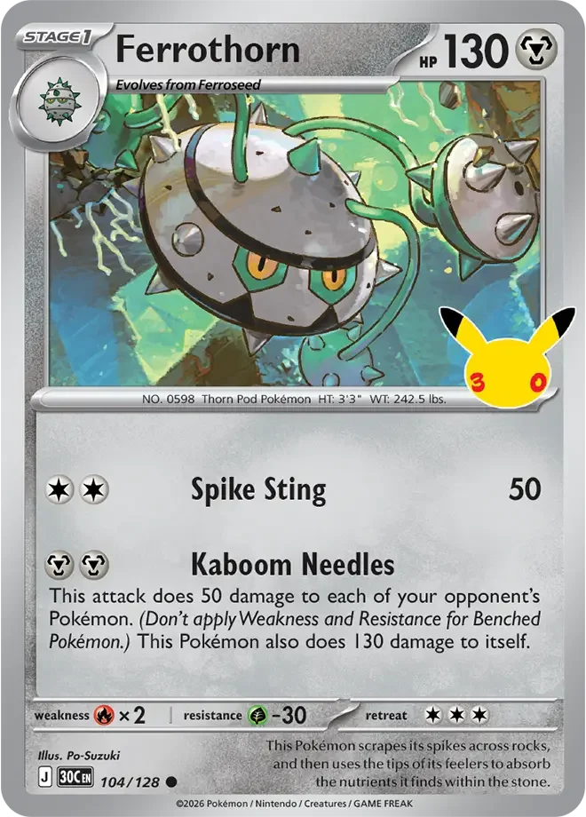 104/128 Ferrothorn Common Pokemon 30th Anniversary Card List Celebration