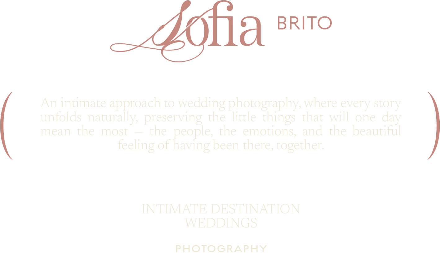 Sofia Brito Photography. An intimate approach to wedding photography, where every story unfolds naturally, preserving the little things that will one day mean the most: the people, the emotions, and the beautiful feeling of having been there, together. Intimate destination weddings photography.