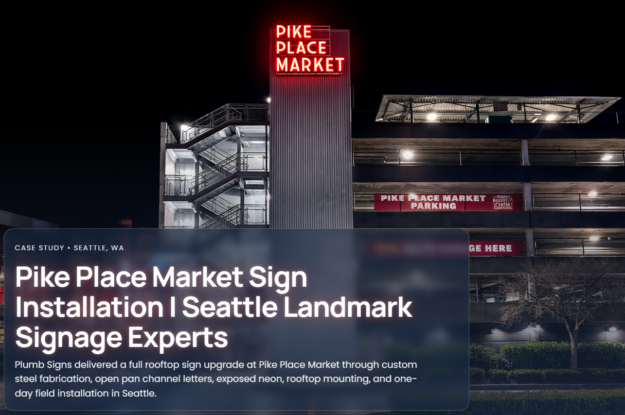 Pike Place Market sign project by Plumb Signs