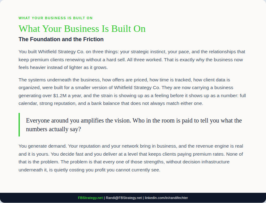What the business is built on — the foundation and the friction in a founder-led service business