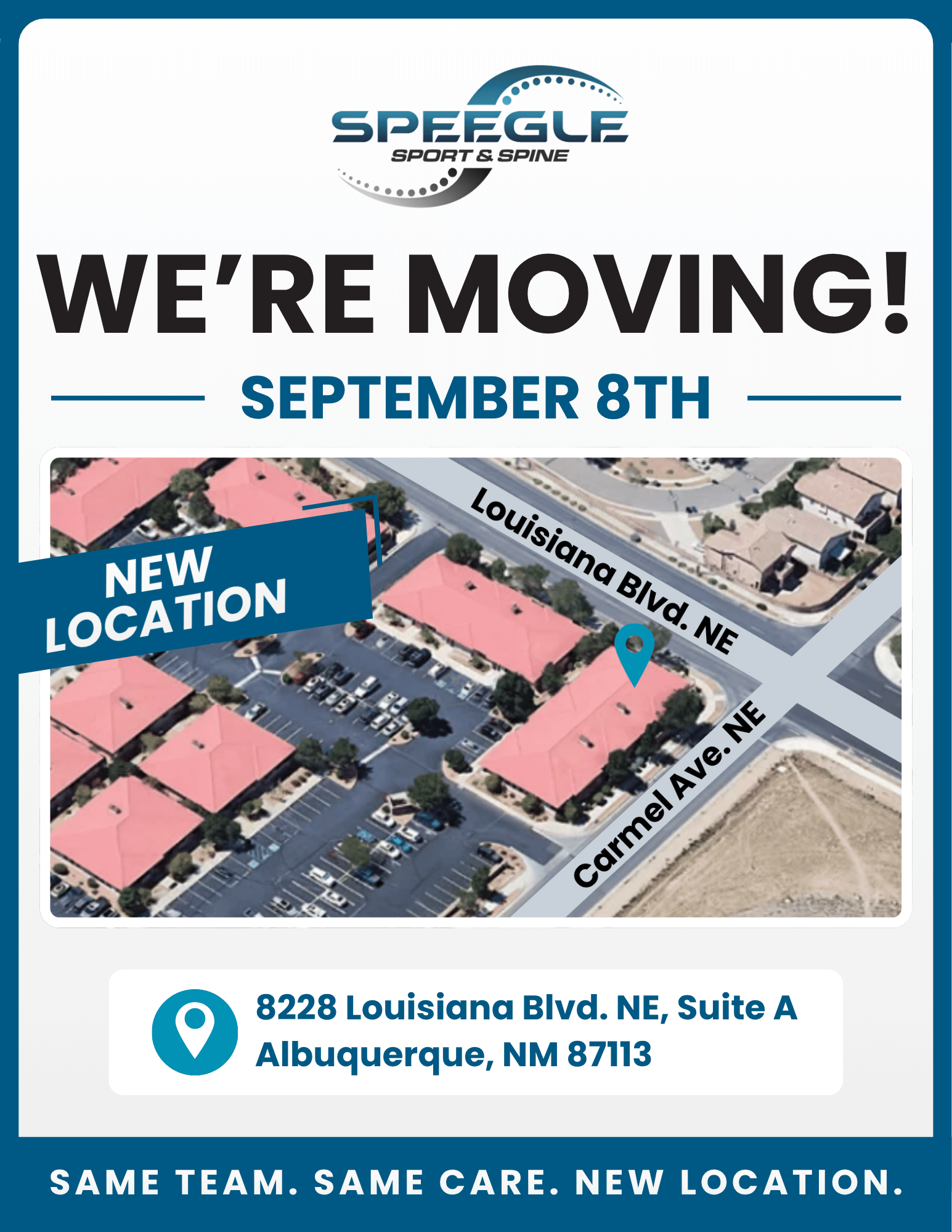 Speegle Sport & Spine is moving September 8th to 8228 Louisiana Blvd NE Suite A in Albuquerque