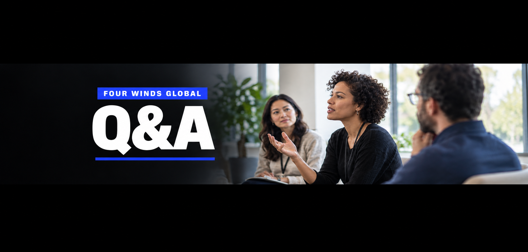 Four Winds Q&A