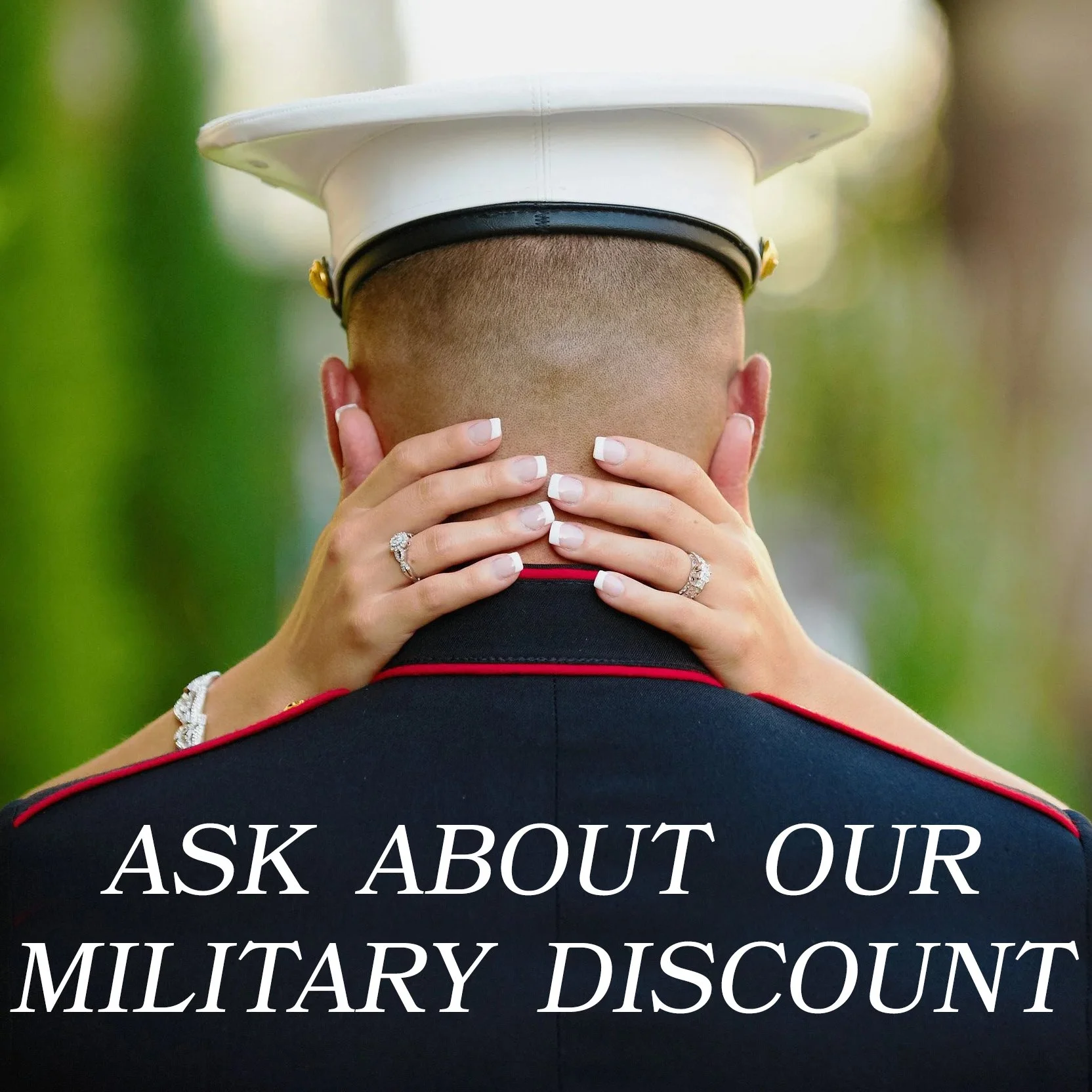 Ask about our military discount
