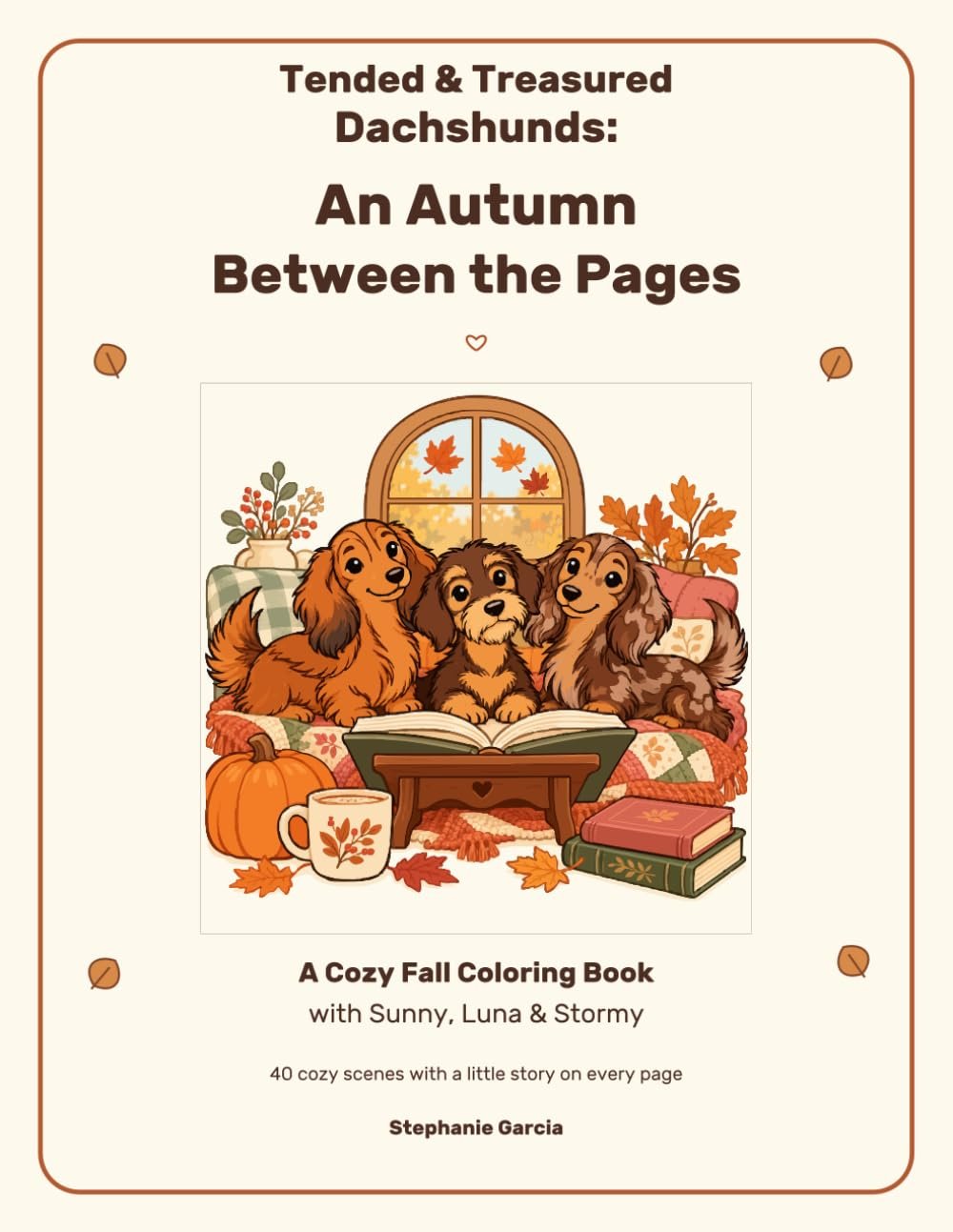 Tended & Treasured Dachshunds: An Autumn Between the Pages — book cover