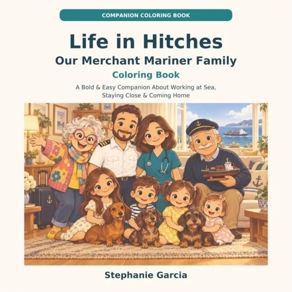 Life in Hitches: Our Merchant Mariner Family Coloring Book — book cover