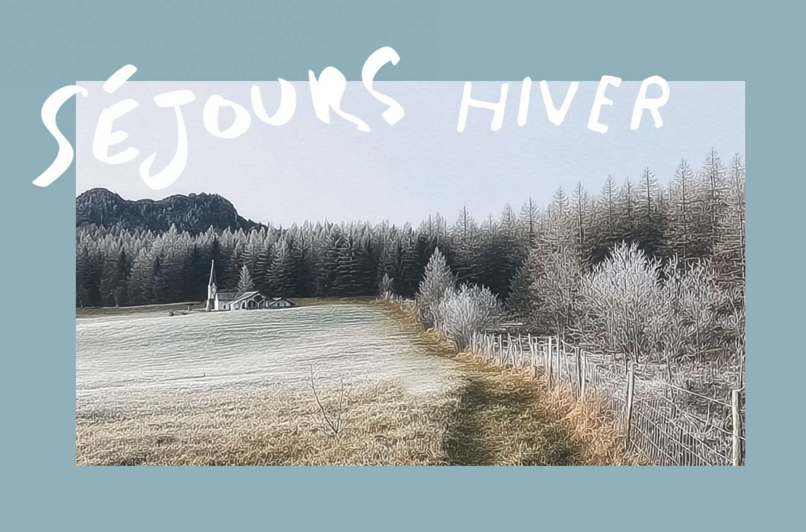 Les sejours de l'hiver