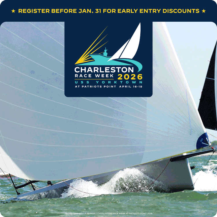 Charleston Race Week at Patriots Point 2026 / Celebrating 30 Years of A Regatta Unlike Any Other