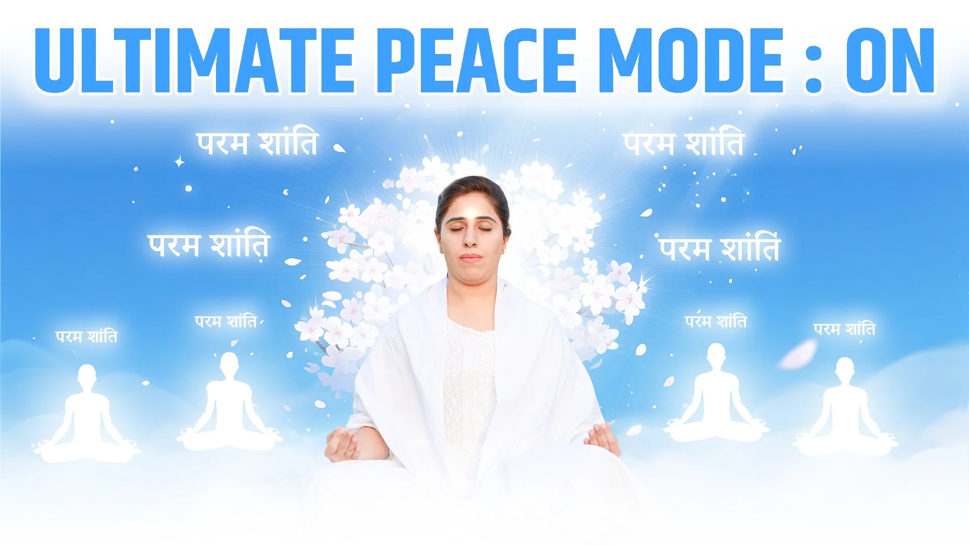 Meditación y paz suprema — Behad Ki Paramshanti