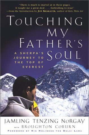 Touching My Father’s Soul: A Sherpa’s Journey to the Top of Everest book cover