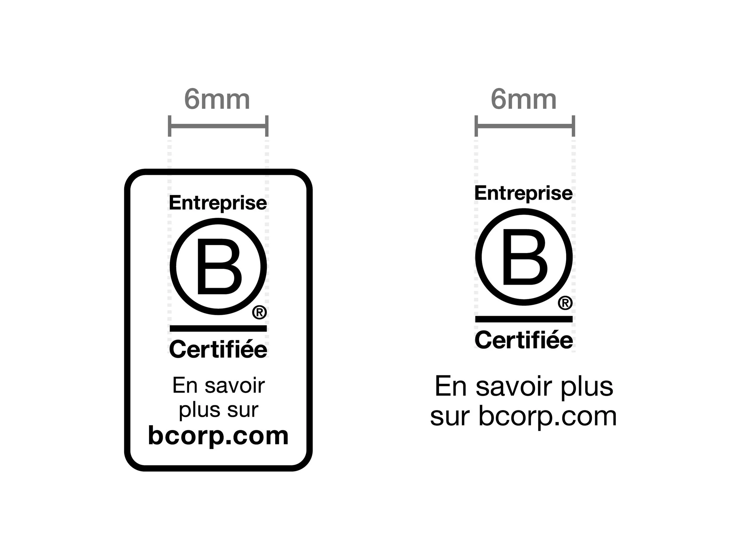 Exemple montrant le logo de B Corp Largeur de 6 mm taille minimale