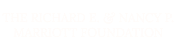 Richard and Nacy P Marriott Foundation
